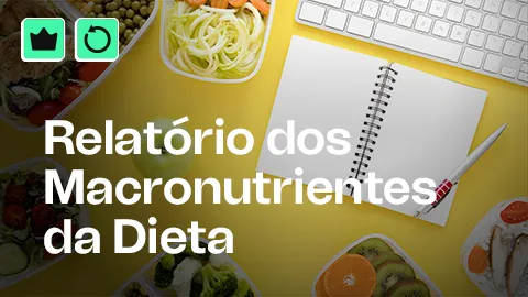 Relatório dos Macronutrientes da Dieta