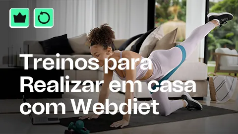 Treinos para Realizar em casa com Webdiet